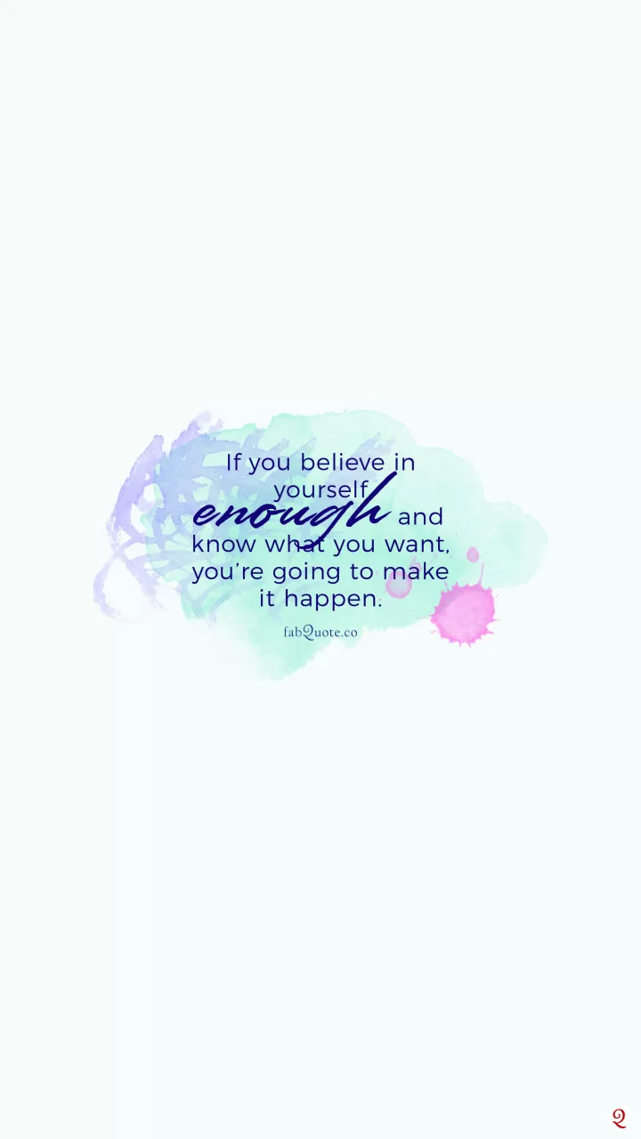 Believe in yourself quotes