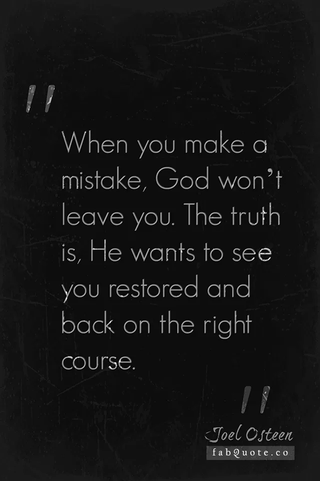 Joel Osteen "God wants you back on the right course"