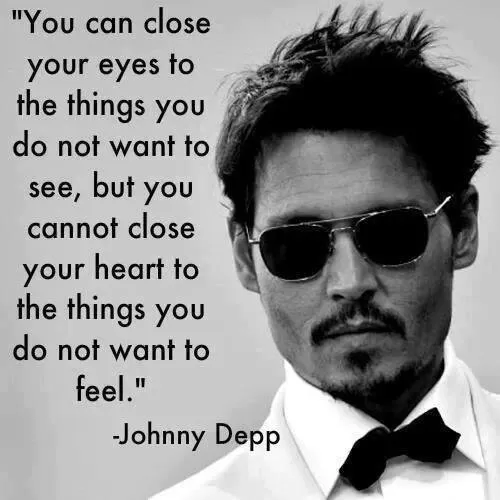 Johnny Depp "You can't close your heart"