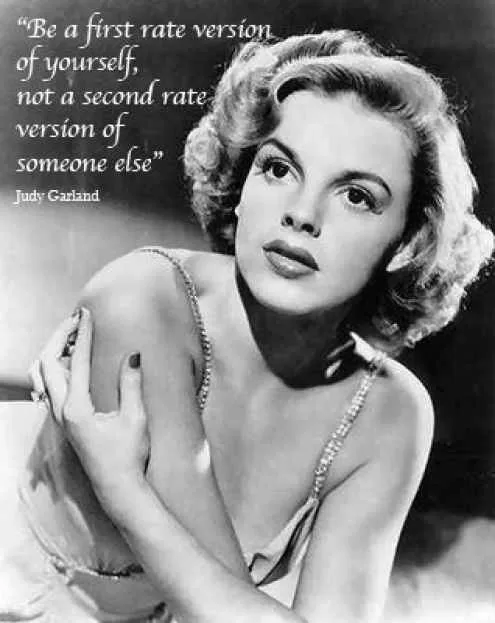 Judy Garland "Best version of yourself"