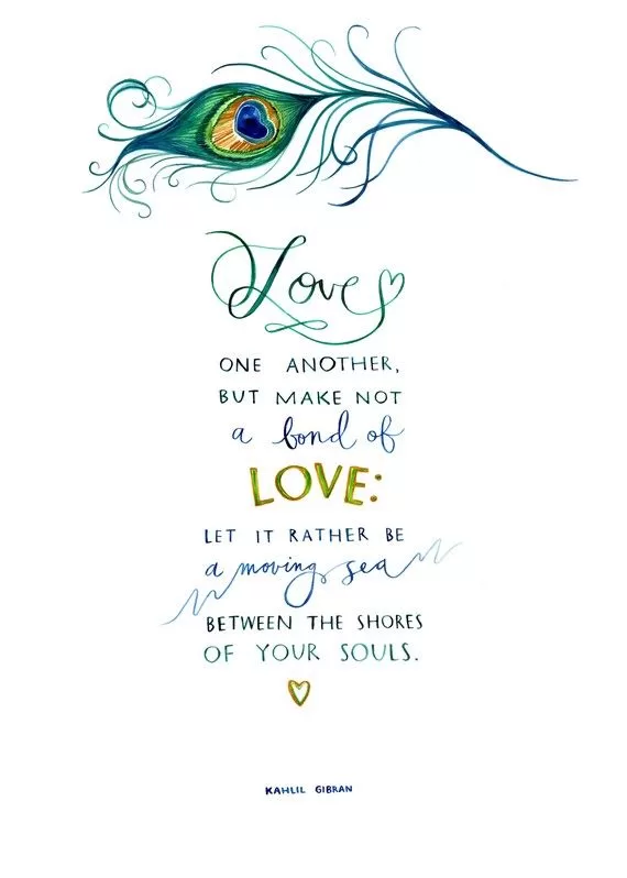 Kahlil Gibran "Love"