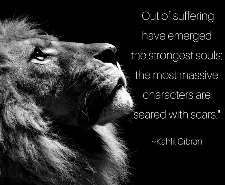 Khalil Gibran "The strongest souls"