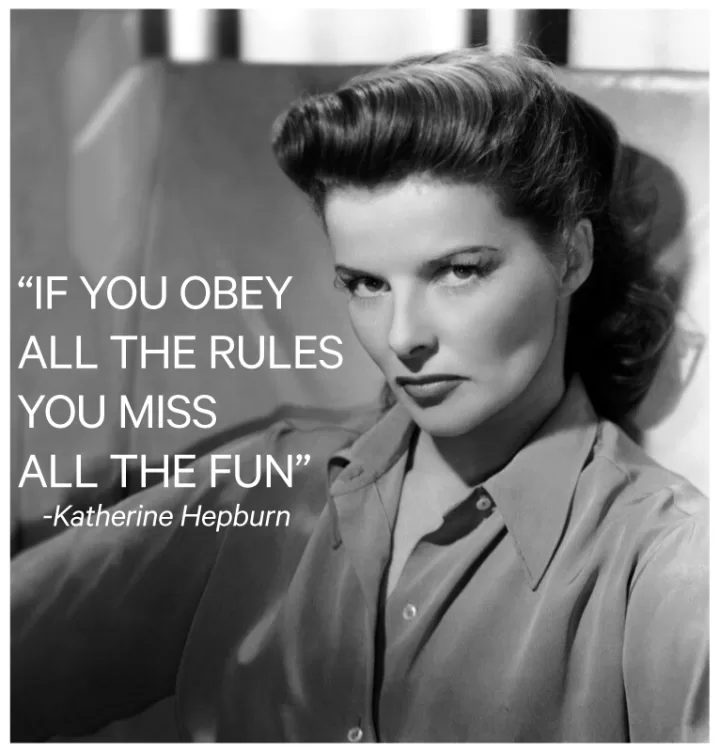 Katherine Hepburn "Rules"