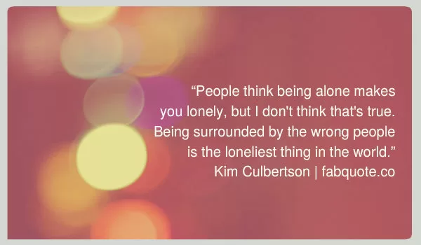 Kim Culbertson - Being alone