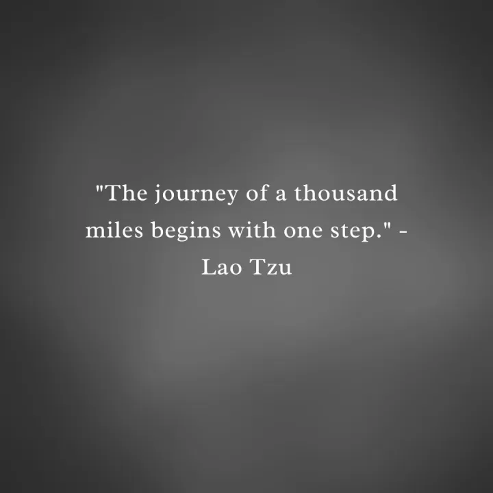 Lao Tzu "Journey begins"