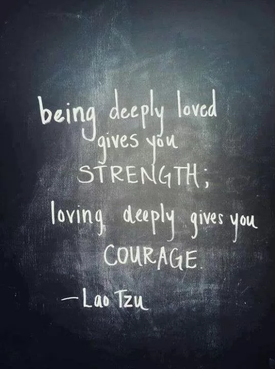 Lao Tzu "Loving deeply"