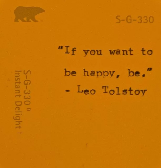 Leo Tolstoy "Just be happy"