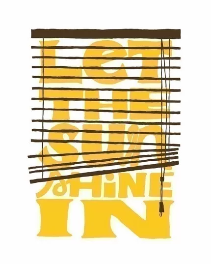 Let the sun shine in