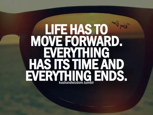 Life has to move forward
