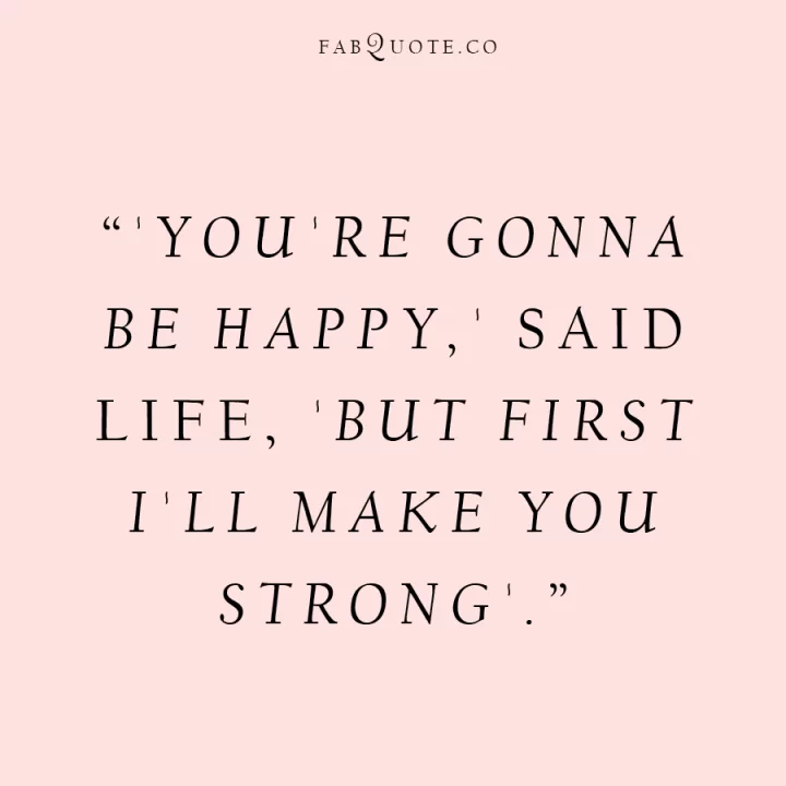 Inspirational Quote About Life And Strength