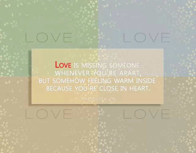 Love is missing someone