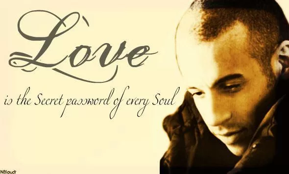 Love is the secret password to every Soul