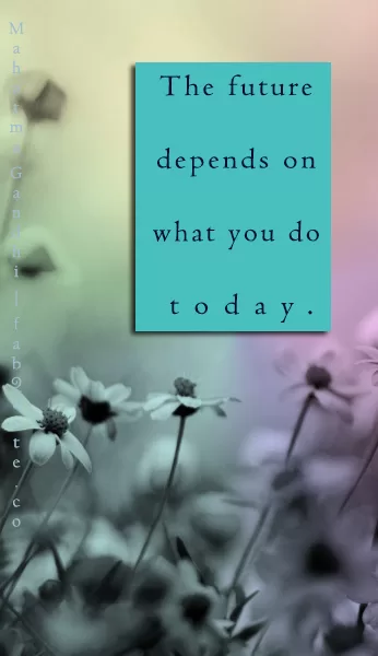 Mahatma Gandhi - The future