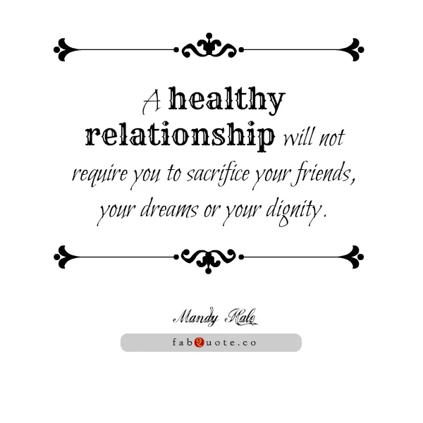 Mandy Hale "A healthy relationship"