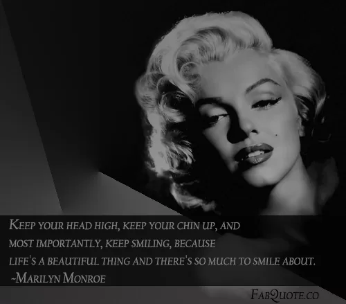Marilyn Monroe - "Keep Smiling"