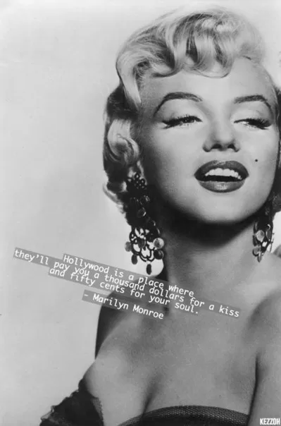 Marilyn Monroe about Hollywood