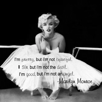 Marilyn Monroe about herself
