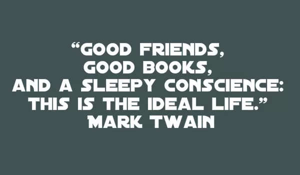 Mark Twain - Ideal Life