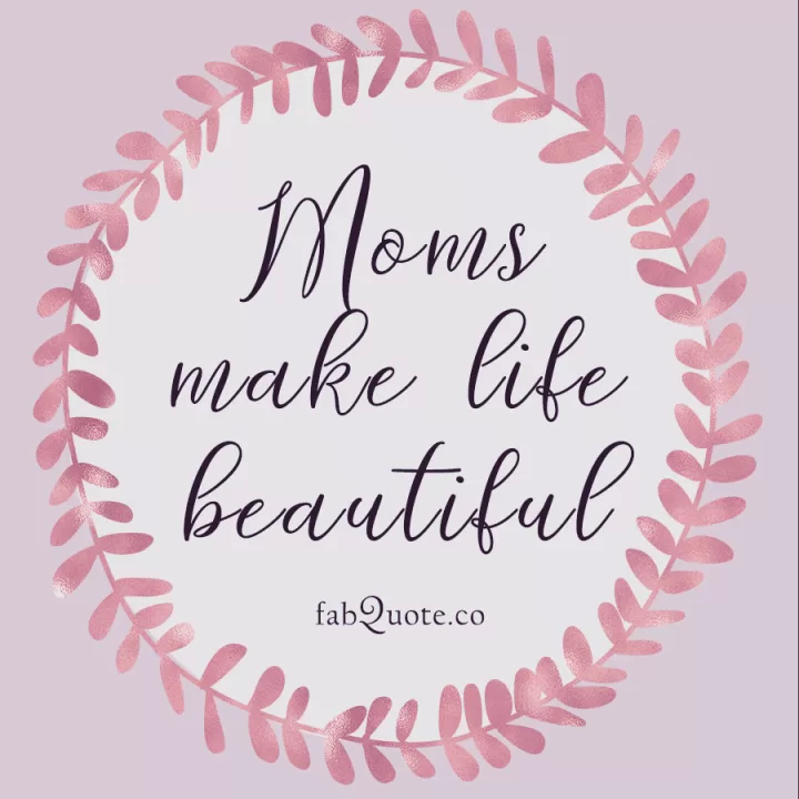 Mother's Day Quotes