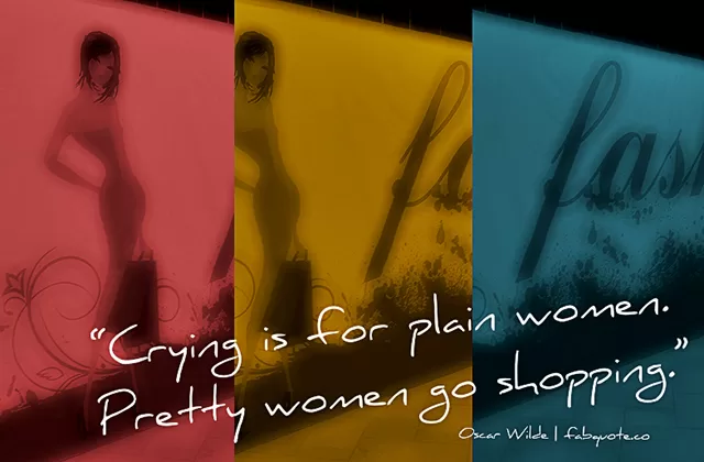 Oscar Wilde - Pretty women go shopping