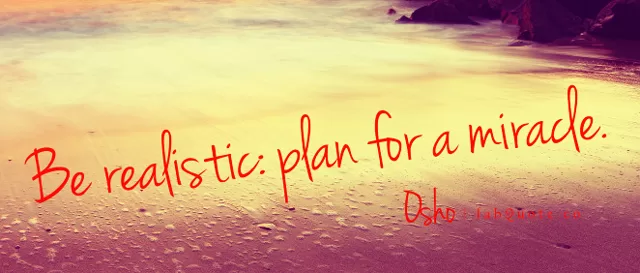 Osho, Plan for a miracle