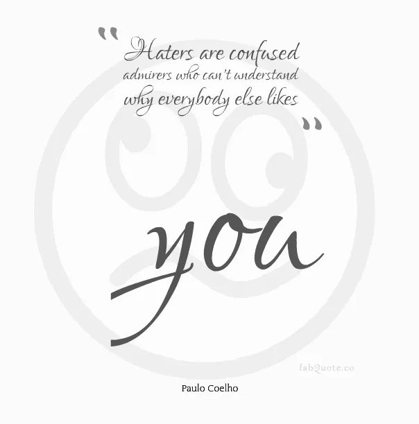 Paulo Coelho "Haters"