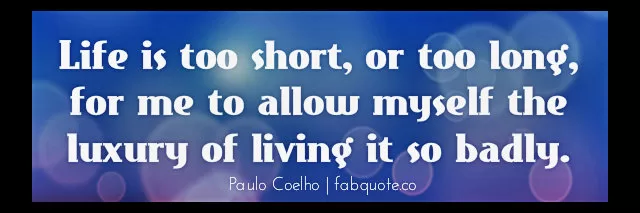 Paulo Coelho - Life
