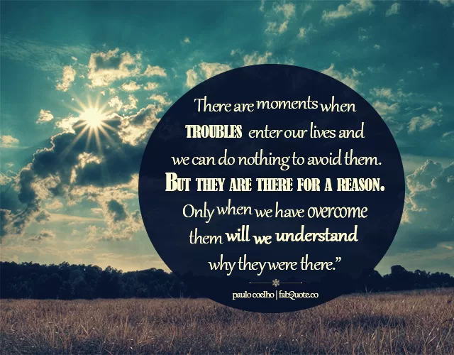 Paulo Coelho "Troubles"