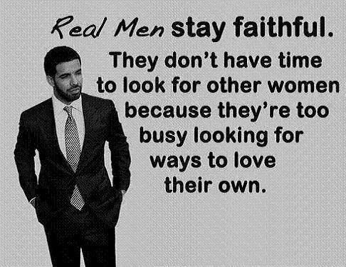 "Real Men Stay Faithful"