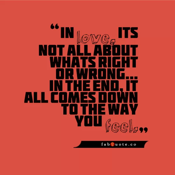 Right or Wrong in Love