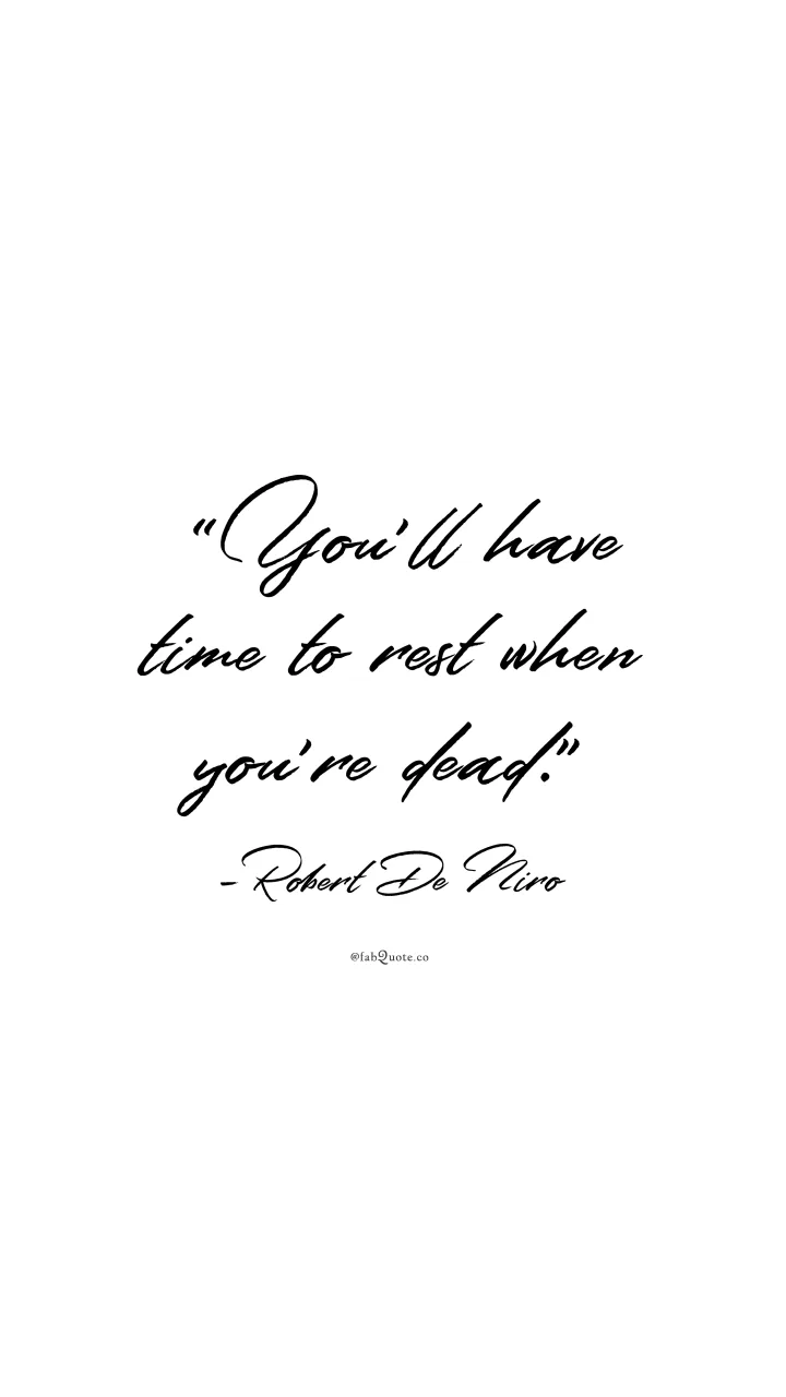 Robert De Niro “Rest”