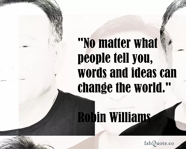 Robin Williams "Words and Ideas"