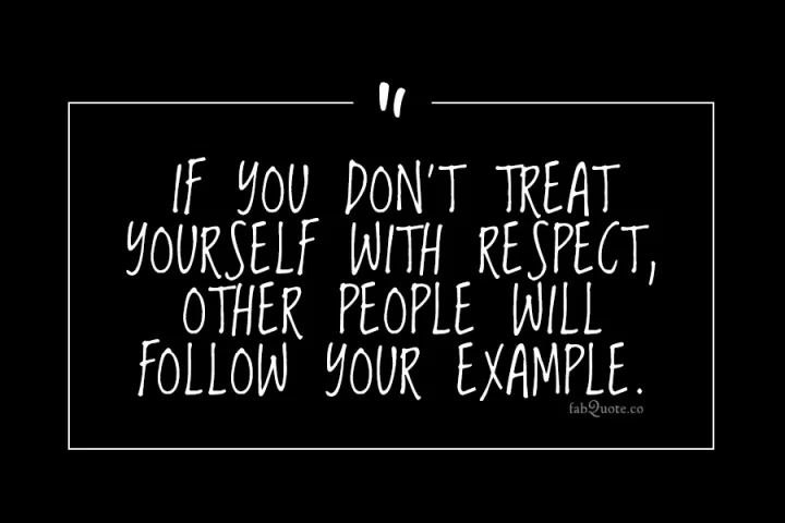 Quotes about Self Respect