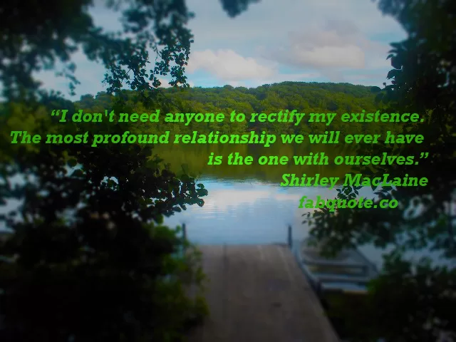 Shirley MacLaine - "The most profound relationship"