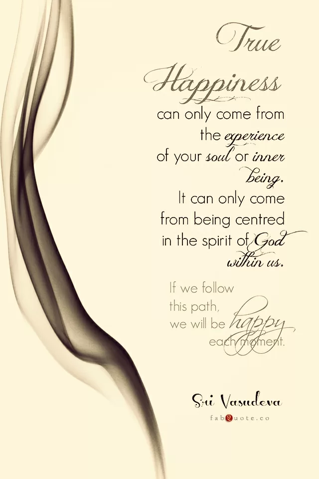Sri Vasudeva "True Happiness"