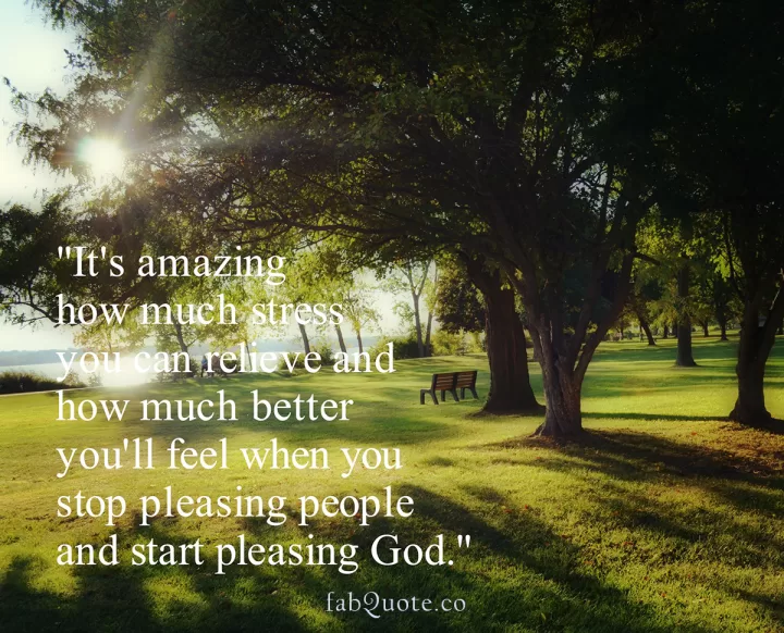 "Start pleasing God"