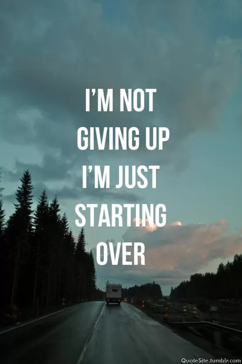 "Starting over"