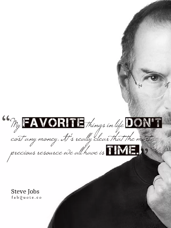 Steve Jobs "Favorite things in life"