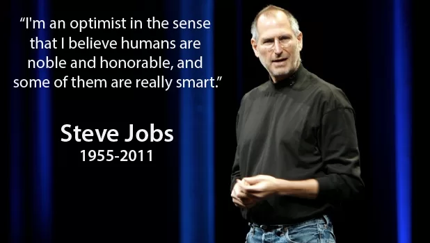 Steve Jobs "I am an Optimist"