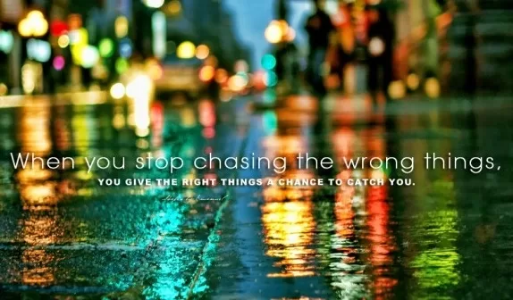 Stop chasing the wrong things