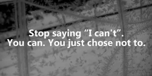 Stop saying I Can't