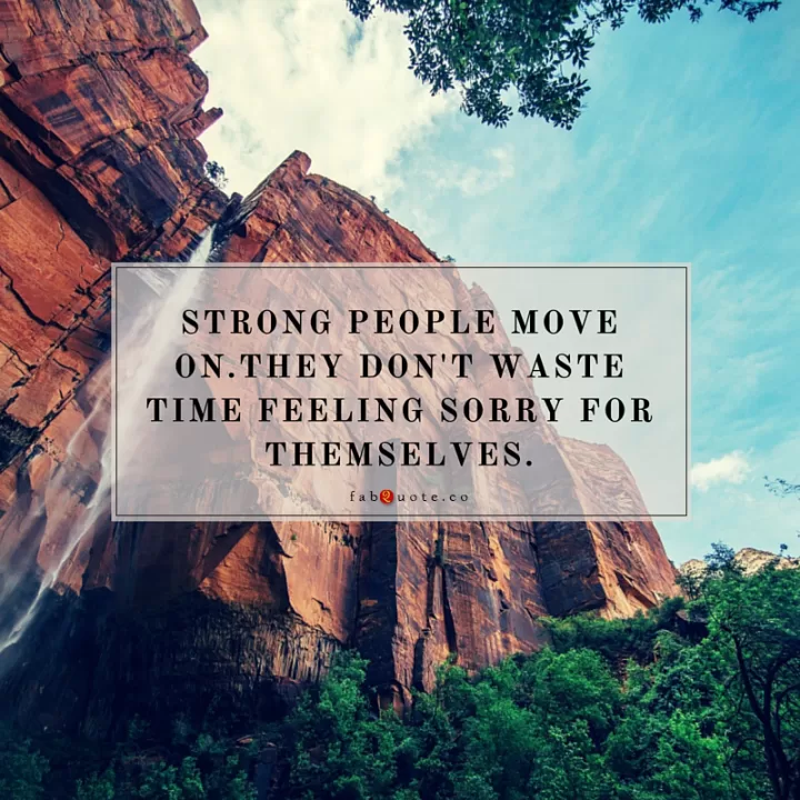 Quote about strength and moving on