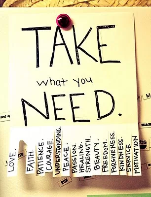 Take what you need