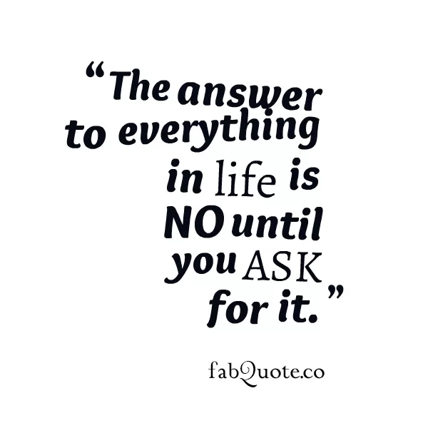 "The answer to everything in life"