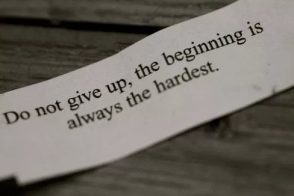 "The beginning is always harder"