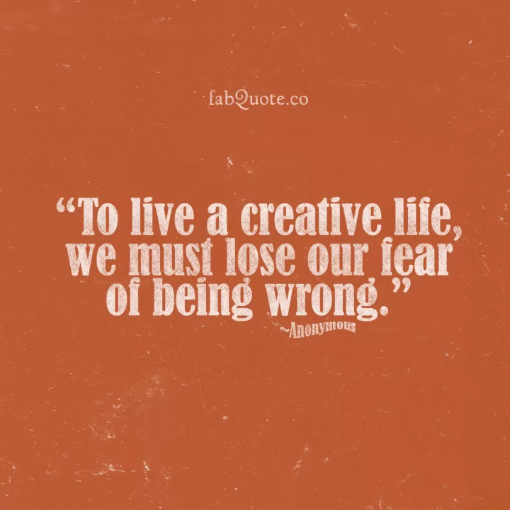 "The fear of being wrong"