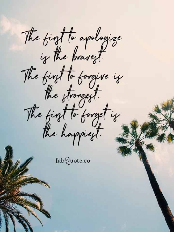 "Apologize, forgive, forget"