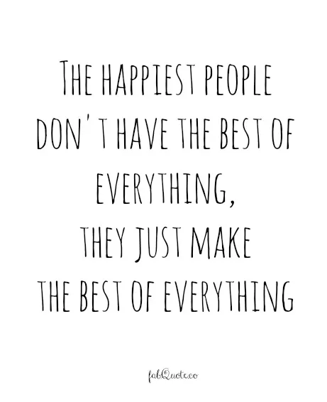 "The happiest people"