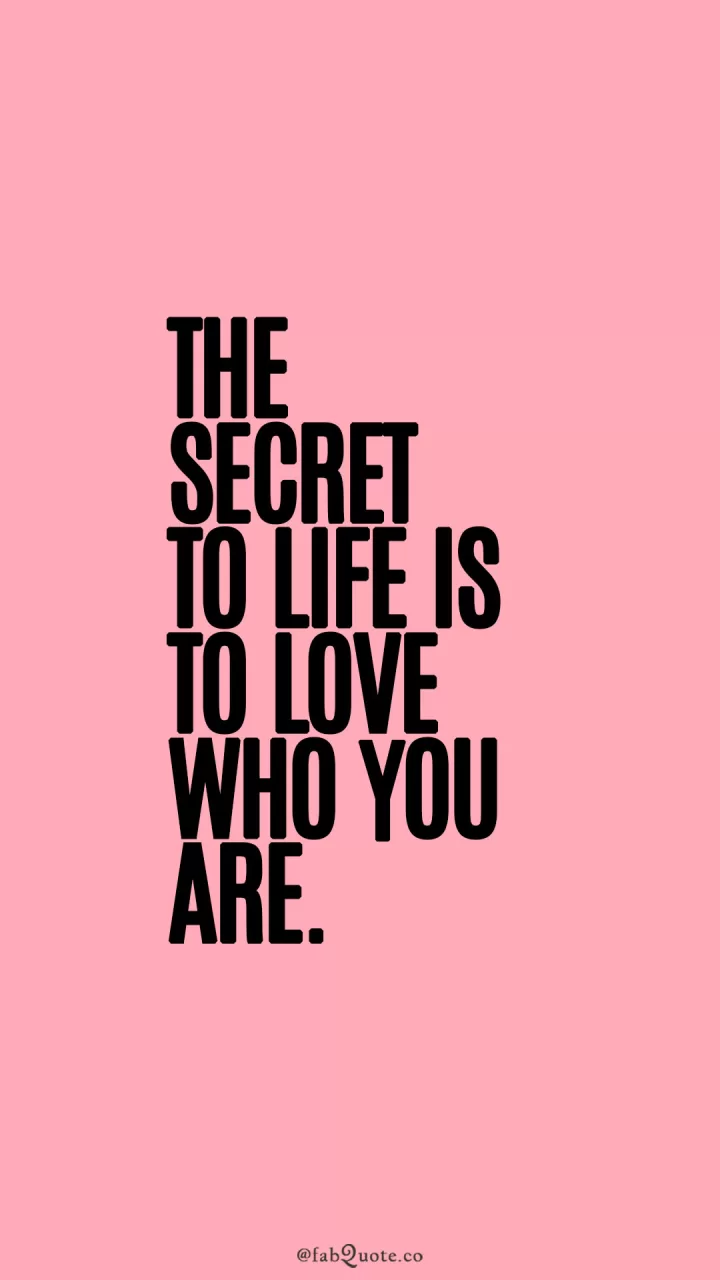 "The secret to life"