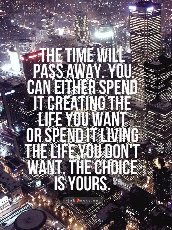 "The time will pass away"